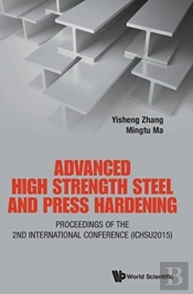 Advanced High Strength Steel And Press Hardening - Proceedings Of The 2nd International Conference (Ichsu2015)
