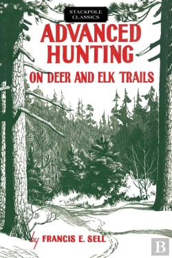 Bertrand.pt - Advanced Hunting On Deer And Elk Trails