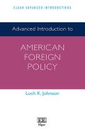 Advanced Introduction To American Foreign Policy
