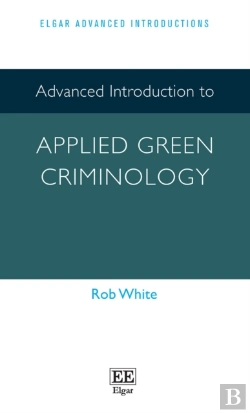 Bertrand.pt - Advanced Introduction To Applied Green Criminology
