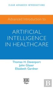 Advanced Introduction To Artificial Intelligence In Healthcare