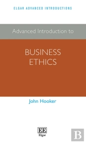 Advanced Introduction To Business Ethics