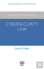 Advanced Introduction To Cybersecurity Law