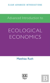 Advanced Introduction To Ecological Economics