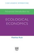 Advanced Introduction To Ecological Economics