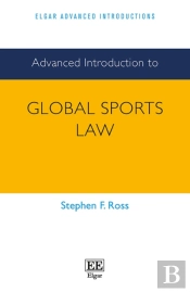Advanced Introduction To Global Sports Law