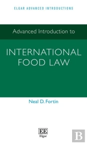 Advanced Introduction To International Food Law