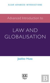 Advanced Introduction To Law And Globalisation