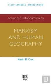 Advanced Introduction To Marxism And Human Geography
