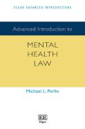 Advanced Introduction To Mental Health Law