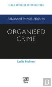 Advanced Introduction To Organised Crime