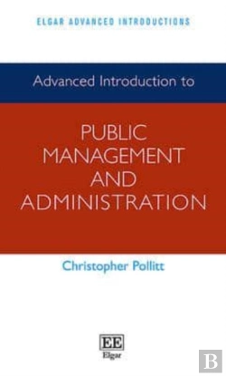 Bertrand.pt - Advanced Introduction To Public Management And Administration