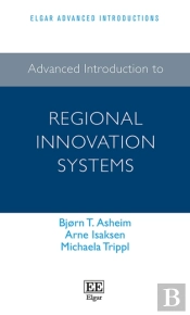 Advanced Introduction To Regional Innovation Systems