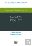 Advanced Introduction To Social Policy