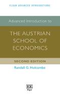 Advanced Introduction To The Austrian School Of Economics