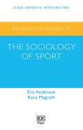 Advanced Introduction To The Sociology Of Sport