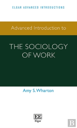 Bertrand.pt - Advanced Introduction To The Sociology Of Work