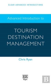 Advanced Introduction To Tourism Destination Management