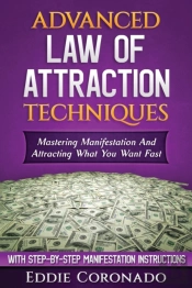 Advanced Law Of Attraction Techniques