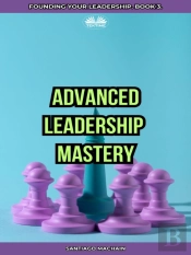 Advanced Leadership Mastery