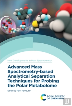 Bertrand.pt - Advanced Mass Spectrometry-Based Analytical Separation Techniques For Probing The Polar Metabolome