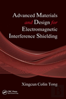 Advanced Materials And Design For Electromagnetic Interference Shielding