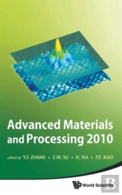 Advanced Materials And Processing 2010 - Proceedings Of The 6th International Conference On Icamp
