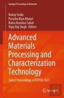 Advanced Materials Processing And Characterization Technology