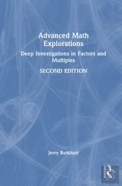 Advanced Math Explorations