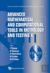 Advanced Mathematical And Computational Tools In Metrology And Testing X