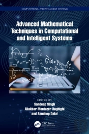 Advanced Mathematical Techniques In Computational And Intelligent Systems
