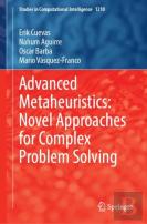 Advanced Metaheuristics: Novel Approaches For Complex Problem Solving
