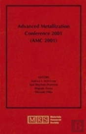 Advanced Metallization Conference 2001 (Amc 2001): Volume 17