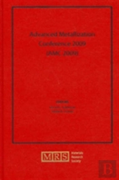 Advanced Metallization Conference 2009 (Amc 2009): Volume 25