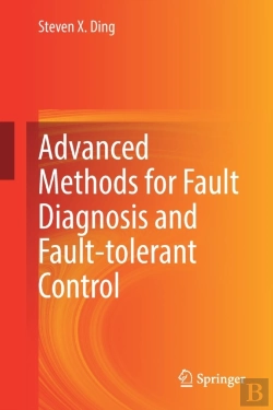 Bertrand.pt - Advanced Methods For Fault Diagnosis And Fault-Tolerant Control