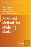 Advanced Methods For Modeling Markets