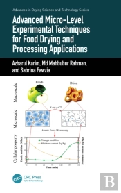 Advanced Micro-Level Experimental Techniques For Food Drying And Processing Applications