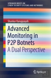 Advanced Monitoring In P2p Botnets