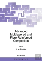 Advanced Multilayered And Fibre-Reinforced Composites