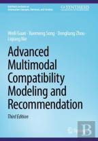 Advanced Multimodal Compatibility Modeling And Recommendation