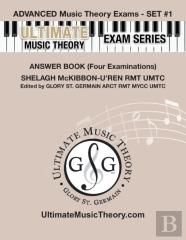 Advanced Music Theory Exams Set #1 Answer Book - Ultimate Music Theory Exam Series
