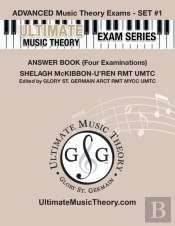 Advanced Music Theory Exams Set #1 Answer Book - Ultimate Music Theory Exam Series