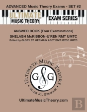 Advanced Music Theory Exams Set #2 Answer Book - Ultimate Music Theory Exam Series