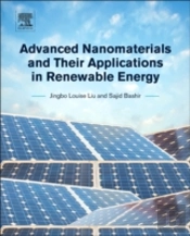 Advanced Nanomaterials And Their Applications In Renewable Energy
