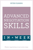 Advanced Negotiation Skills In A Week