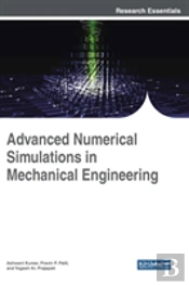 Advanced Numerical Simulations In Mechanical Engineering