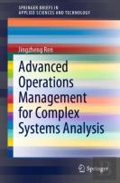 Advanced Operations Management For Complex Systems Analysis
