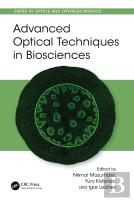 Advanced Optical Techniques In Biosciences