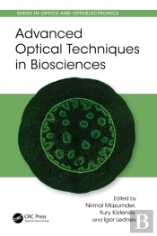 Advanced Optical Techniques In Biosciences