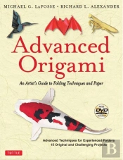 Advanced Origami (New Ed) /Anglais